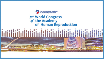 The 18th World Congress of the Academy of Human Reproduction - The ...